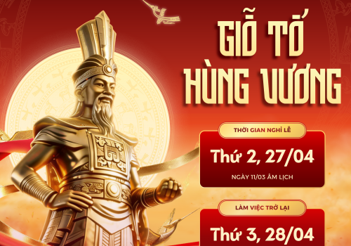 HIKAWA THÔNG BÁO LỊCH NGHỈ LỄ GIỖ TỔ HÙNG VƯƠNG